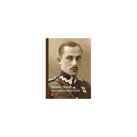 Zasady i metody pracy Oddziału II Sztabu