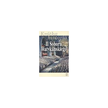 Krótka historia II Soboru Watykańskiego