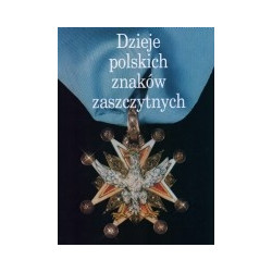 Dzieje polskich znaków zaszczytnych