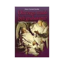 Dlaczego mnisi byli grubasami?