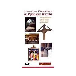 Cmentarz na Pęksowym Brzyzku. Przewodnik