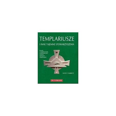 Templariusze i inne tajemne stowarzyszenia
