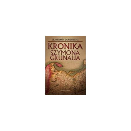 Kronika Szymona Grunaua