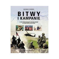 Bitwy i kampanie Historia w mapach