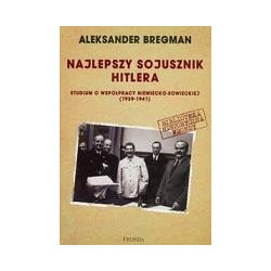 Najlepszy sojusznik Hitlera