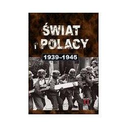 Świat i Polacy 1939-1945