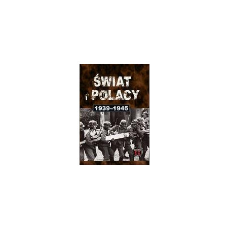 Świat i Polacy 1939-1945