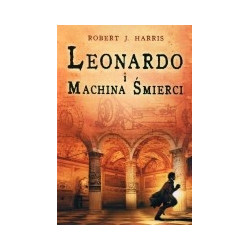 Leonardo i Machina Śmierci