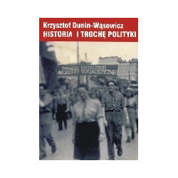 Historia i trochę polityki
