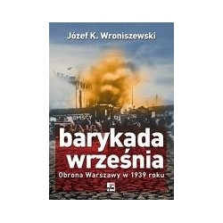 Barykada września. Obrona Warszawy w 1939 roku