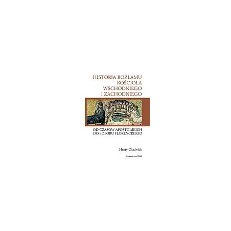 Historia rozłamu Kościoła Wschodniego i Zachodniego