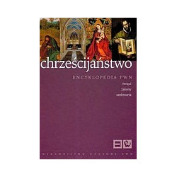 Chrześcijaństwo Encyklopedia PWN