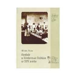 Szpitale w Królestwie Polskim w XIX wieku