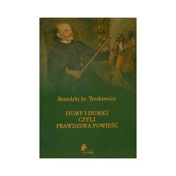 Dumy i dumki czyli prawdziwa powieść tom 2