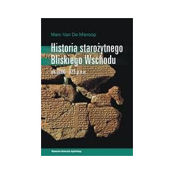 Historia starożytnego Bliskiego Wschodu ok. 3000–323 p.n.e.