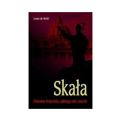 Skała. Historia Kościoła, jakiego nie znacie