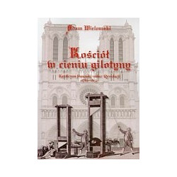 Kościół w cieniu gilotyny