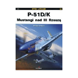 P-51 D/K. Mustangi nad III Rzeszą