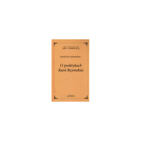 O praktykach Kurii Rzymskiej