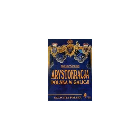 Arystokracja polska w Galicji