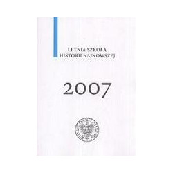 Letnia szkoła historii najnowszej 2007