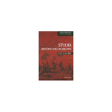 Studia Historyczno-Wojskowe t.2 za rok 2007