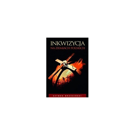 Inkwizycja na ziemiach polskich