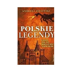 Polskie legendy czyli jak mogło być naprawdę