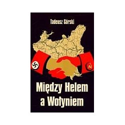 Między Helem a Wołyniem