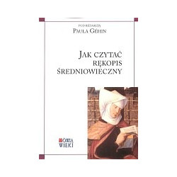 Jak czytać rękopis średniowieczny
