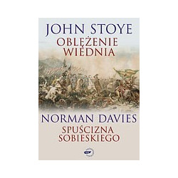 Oblężenie Wiednia. Spuścizna Sobieskiego