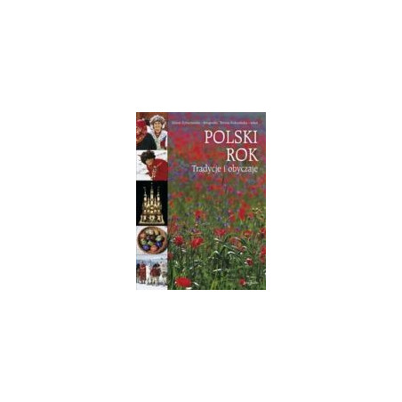 Polski rok. Tradycje i obyczaje