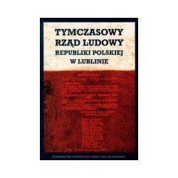Tymczasowy Rząd Ludowy Republiki Polskiej w Lublinie