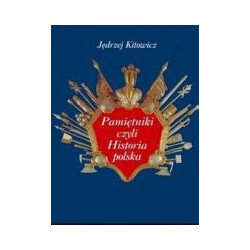 Pamiętniki czyli Historia polska