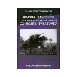 Wojska pancerne i ich rola w pierwszym okresie II wojny światowej