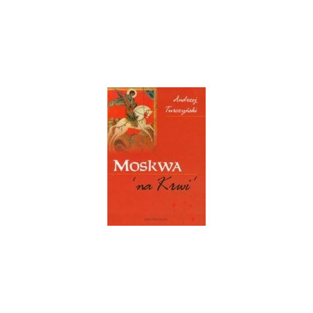 Moskwa na Krwi