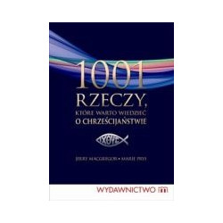 1001 rzeczy, które warto wiedzieć o chrześcijaństwie