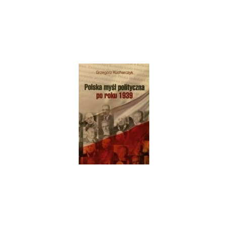 Polska myśl polityczna po roku 1939
