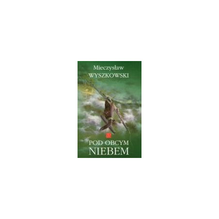 Pod obcym niebem