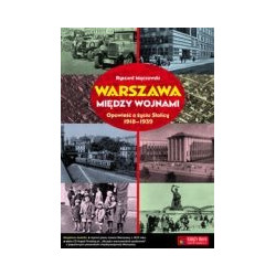 Warszawa między wojnami