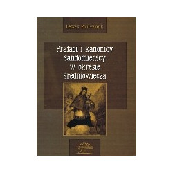 Prałaci i kanonicy sandomierscy w okresie średniowiecza