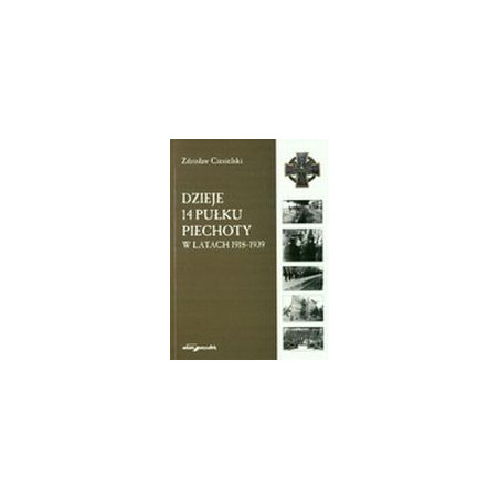 Dzieje 14 Pułku Piechoty w latach 1918-1939
