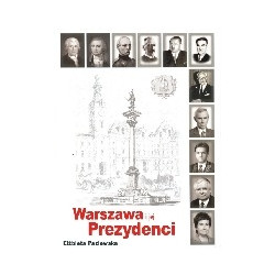 Warszawa i jej Prezydenci