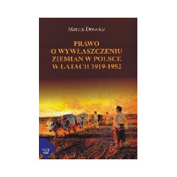 Prawo o wywłaszczeniu ziemian w Polsce w latach 1919-1952