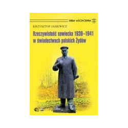 Rzeczywistość sowiecka 1939-1941 w świadectwach polskich Żydów