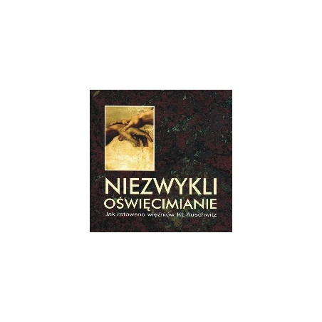 Niezwykli Oświęcimianie plus DVD